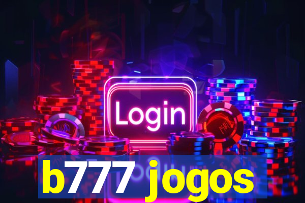 b777 jogos